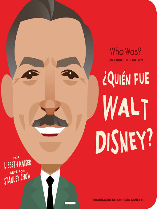 Title details for ¿Quién fue Walt Disney? by Lisbeth Kaiser - Available